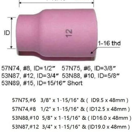TIG Gas Lens Alumina Nozzle Ceramic Cup Jumbo Large Diameter 53N87 12# 3/4" 53N88 5/8" #10 53N89 15/16" #15 57N74 1/2" #8 57N75 3/8" #6 for SR WP 9 17 18 20 25 26 TIG Welding Torch 10Pcs