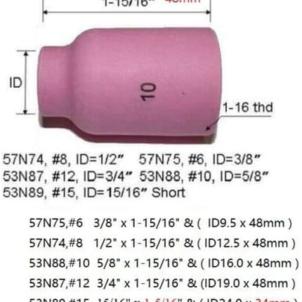 TIG Gas Lens Alumina Nozzle Ceramic Cup Jumbo Large Diameter 53N87 12# 3/4" 53N88 5/8" #10 53N89 15/16" #15 57N74 1/2" #8 57N75 3/8" #6 for SR WP 9 17 18 20 25 26 TIG Welding Torch 10Pcs